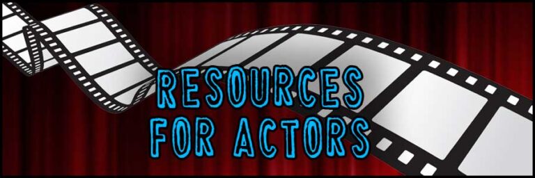 The Top Five Essential (and Free) Resources For Acting Students