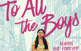 NYFA ACTING FOR FILM ALUM LANA CONDOR STARS IN NETFLIX ORIGINAL FILM “TO ALL THE BOYS: ALWAYS AND FOREVER”