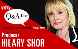 NEW YORK FILM ACADEMY (NYFA) WELCOMES PRODUCER HILARY SHOR TO NYFA’S Q&A-LIST SERIES