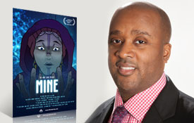 ANIMATED WEB SERIES “MINE” PRODUCED, CO-WRITTEN AND CO-DIRECTED BY NEW YORK FILM ACADEMY (NYFA) SCREENWRITING CHAIR RANDALL DOTTIN PREMIERES AT TRIBECA